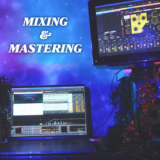 Mixing and Mastering